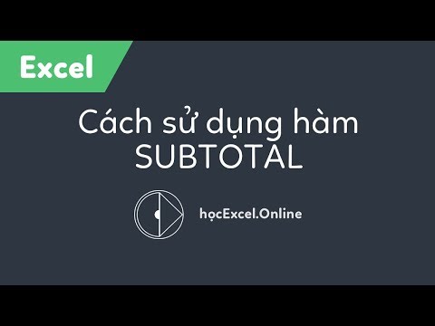 Hàm Subtotal trong Excel - Học Excel Online