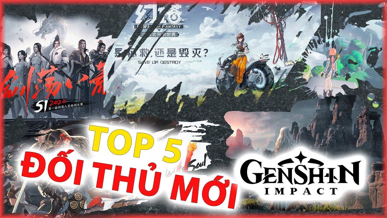 TOP 5 TỰA GAME MOBILE MMORPG SẼ ĐÁNH BẠI GENSHIN IMPACT TRONG 2021