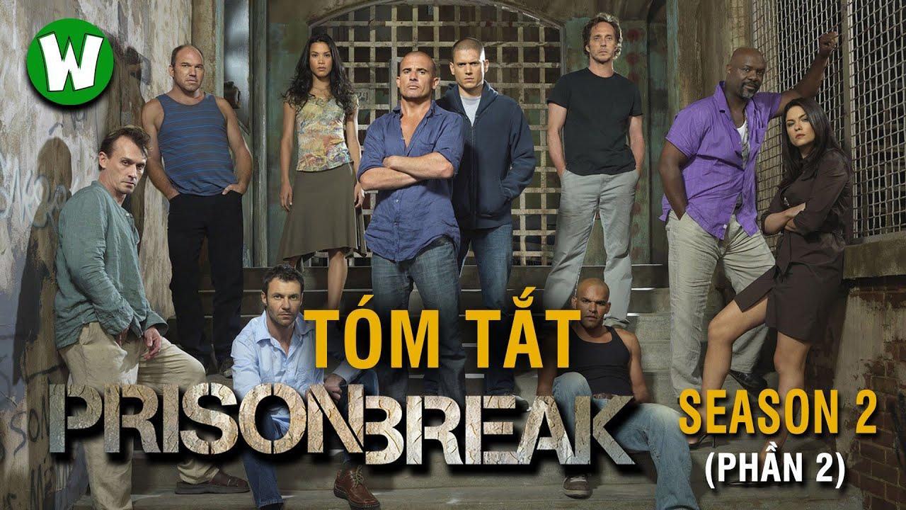 Tóm tắt Prison Break (Vượt ngục) | Season 2 (Part 2)