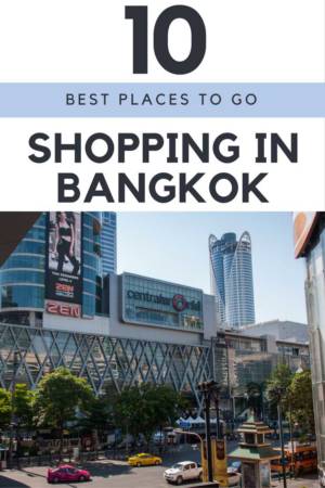 Best Places To Go Shopping In Bangkok