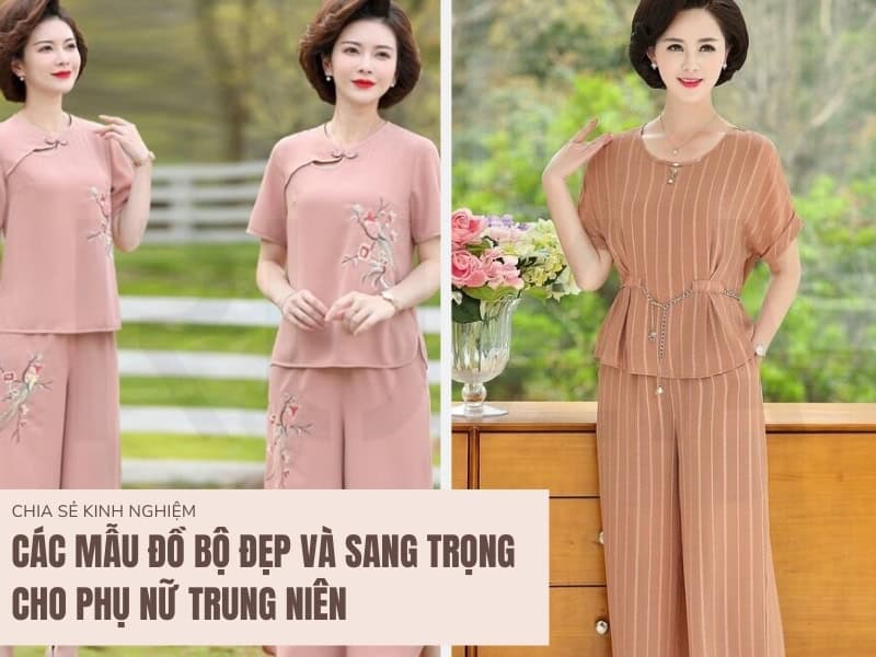 Top Mẫu Đồ Bộ Đẹp Nhất 2024: Thời Trang Thoải Mái Sành Điệu